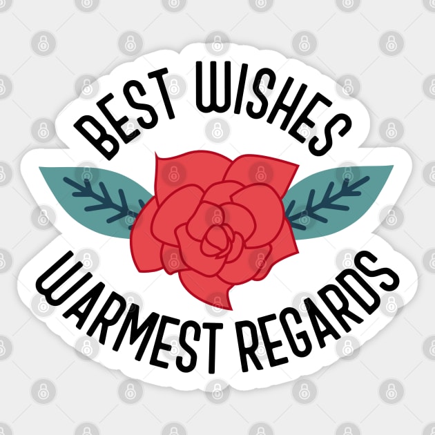 Best Wishes Warmest Regards Sticker by cloudhiker